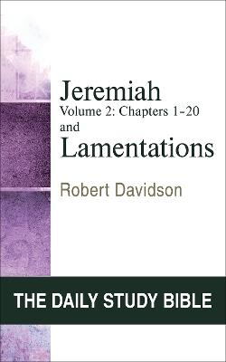 Jeremiah Volume 2 and Lamentations: Chapters 21-52 - Robert Davidson - cover