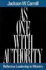 As One with Authority: Reflective Leadership in Ministry
