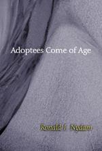 Adoptees Come of Age: Living within Two Families