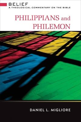 Philippians and Philemon: Belief - Daniel L. Migliore - cover