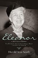 Eleanor: The Faith of the 20th Century's Most Influential Woman - Harold Ivan Smith - cover