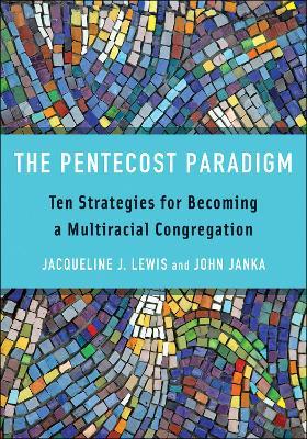 Ten Essential Strategies for Becoming a Multiracial Congregation - Jacqueline J. Lewis,John Janka - cover