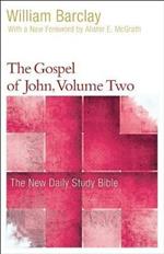 The Gospel of John, Volume 2