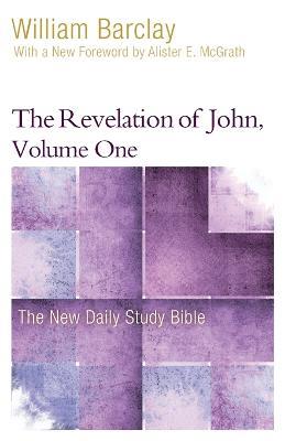 The Revelation of John, Volume 1 - William Barclay - cover