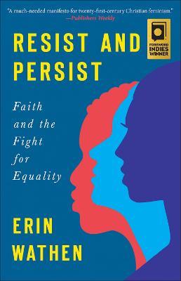 Resist and Persist: Faith and the Fight for Equality - Erin Wathen - cover