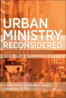 Urban Ministry Reconsidered: Contexts and Approaches - cover