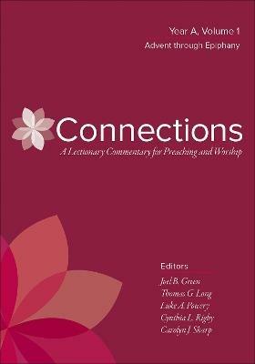 Connections: Year A, Volume 1, Advent through Epiphany - cover