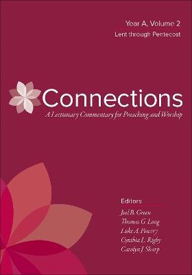 Connections: Year A, Volume 2, Lent through Pentecost - cover