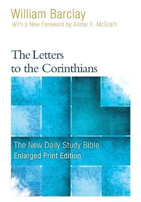 The Letters to the Corinthians (Enlarged Print) - William Barclay - cover