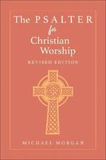The Psalter for Christian Worship, Revised Edition