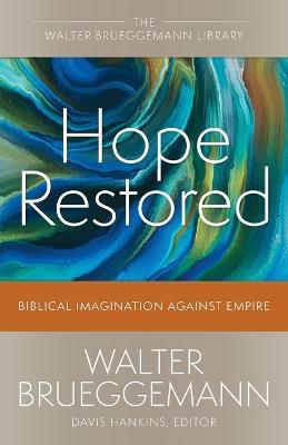 Hope Restored - Walter Brueggemann - cover