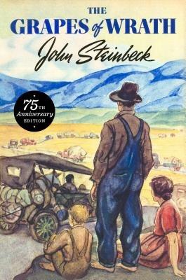 The Grapes of Wrath: 75th Anniversary Edition - John Steinbeck - cover