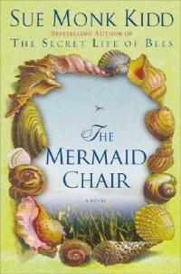 The Mermaid Chair - Sue Monk Kidd - cover