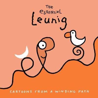 Essential Leunig: Cartoons from a Winding Path,The - Michael Leunig - cover