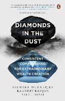 Diamonds in the Dust: Consistent Compounding for Extraordinary Wealth Creation | Latest must read book by the bestselling author of Coffee Can Investing | Self help, Investment Books by Penguin