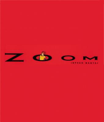 Zoom - Istvan Banyai - cover