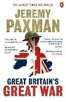 Great Britain's Great War - Jeremy Paxman - cover
