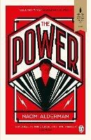 The Power: Now a Major TV Series with Prime Video - Naomi Alderman - cover