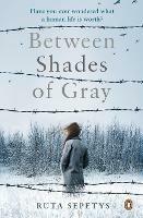 Between Shades Of Gray - Ruta Sepetys - cover