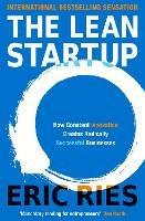 The Lean Startup: The Million Copy Bestseller Driving Entrepreneurs to Success - Eric Ries - cover