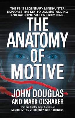 The Anatomy of Motive - Douglas - cover