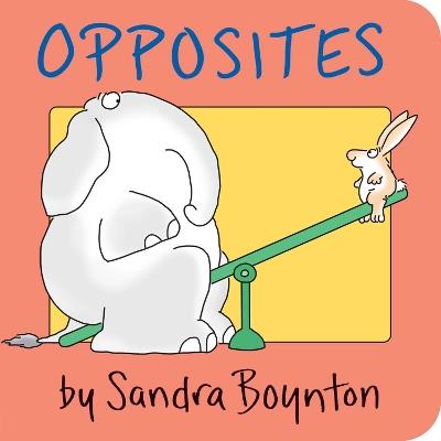 Opposites - Sandra Boynton - cover
