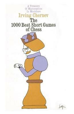 1000 Games Chess (Fireside) - Irving Chernev - cover