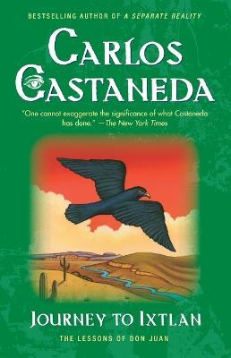 Journey to Ixtlan: The Lessons of Don Juan - Carlos Castaneda - cover