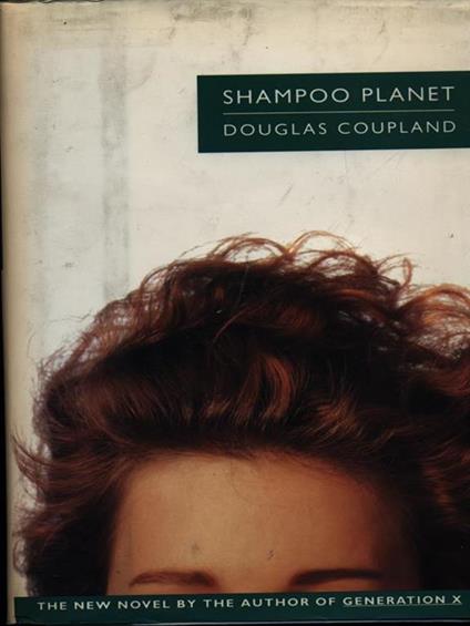 Shampoo planet - Douglas Coupland - copertina