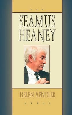 Seamus Heaney - Helen Vendler - cover