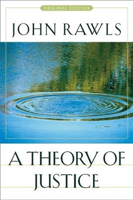 A Theory of Justice: Original Edition - John Rawls - cover