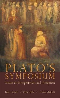 Plato's Symposium: Issues in Interpretation and Reception - cover