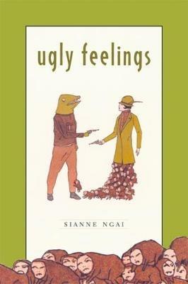 Ugly Feelings - Sianne Ngai - cover