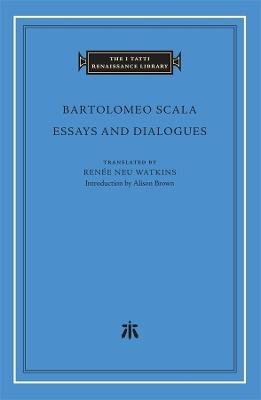Essays and Dialogues - Bartolomeo Scala - cover