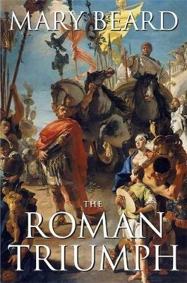 The Roman Triumph - Mary Beard - cover