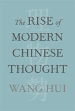 The Rise of Modern Chinese Thought