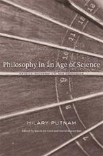 Philosophy in an Age of Science: Physics, Mathematics, and Skepticism