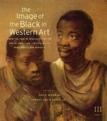 The Image of the Black in Western Art: Volume III From the "Age of Discovery" to the Age of Abolition - cover