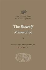 The Beowulf Manuscript: Complete Texts and The Fight at Finnsburg