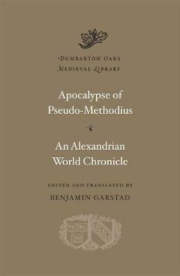 Apocalypse. An Alexandrian World Chronicle - Pseudo-Methodius - cover