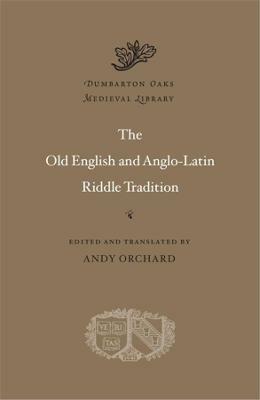 The Old English and Anglo-Latin Riddle Tradition - cover