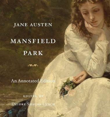 Mansfield Park: An Annotated Edition - Jane Austen - cover