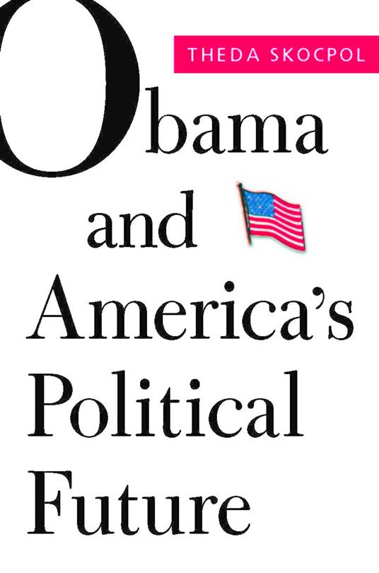 Obama and America's Political Future