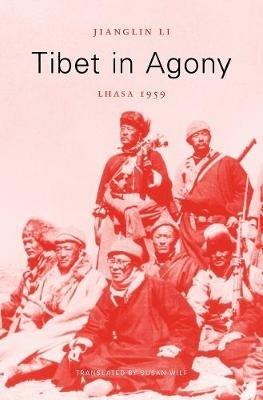 Ibs Tibet in Agony: Lhasa 1959