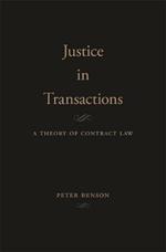 Justice in Transactions: A Theory of Contract Law