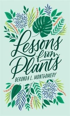 Lessons from Plants - Beronda L. Montgomery - cover