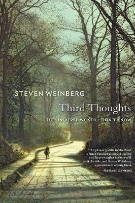 Third Thoughts: The Universe We Still Don’t Know - Steven Weinberg - cover