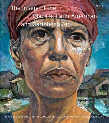 The Image of the Black in Latin American and Caribbean Art - cover