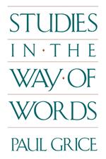 Studies in the Way of Words