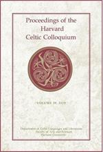 Proceedings of the Harvard Celtic Colloquium, 39: 2019